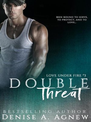 cover image of Double Threat (Love Under Fire Book 3)